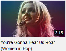 You're Gonna Hear Us Roar - Women in Pop